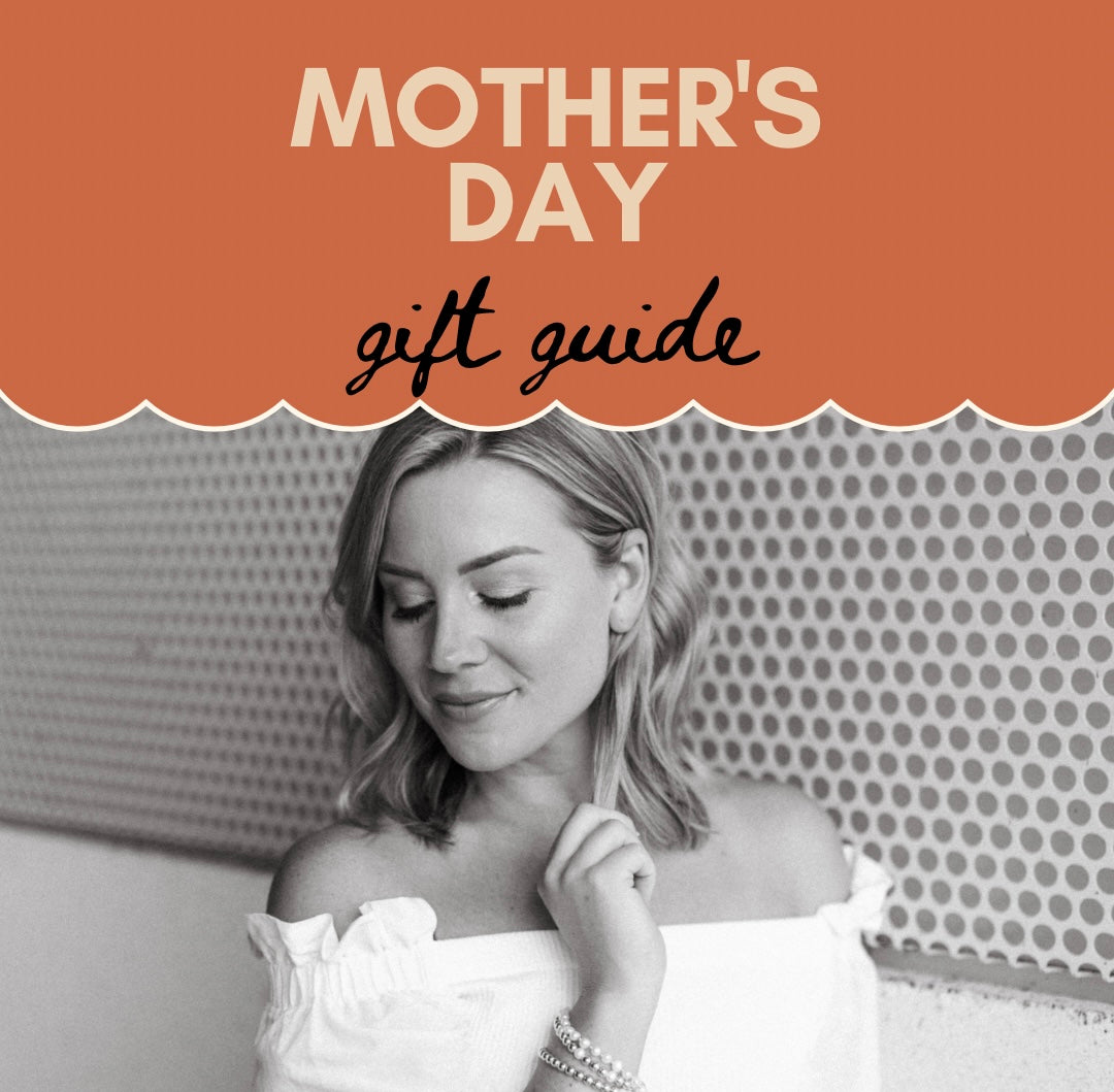 Mother's Day Gift Guide cedarandcypress